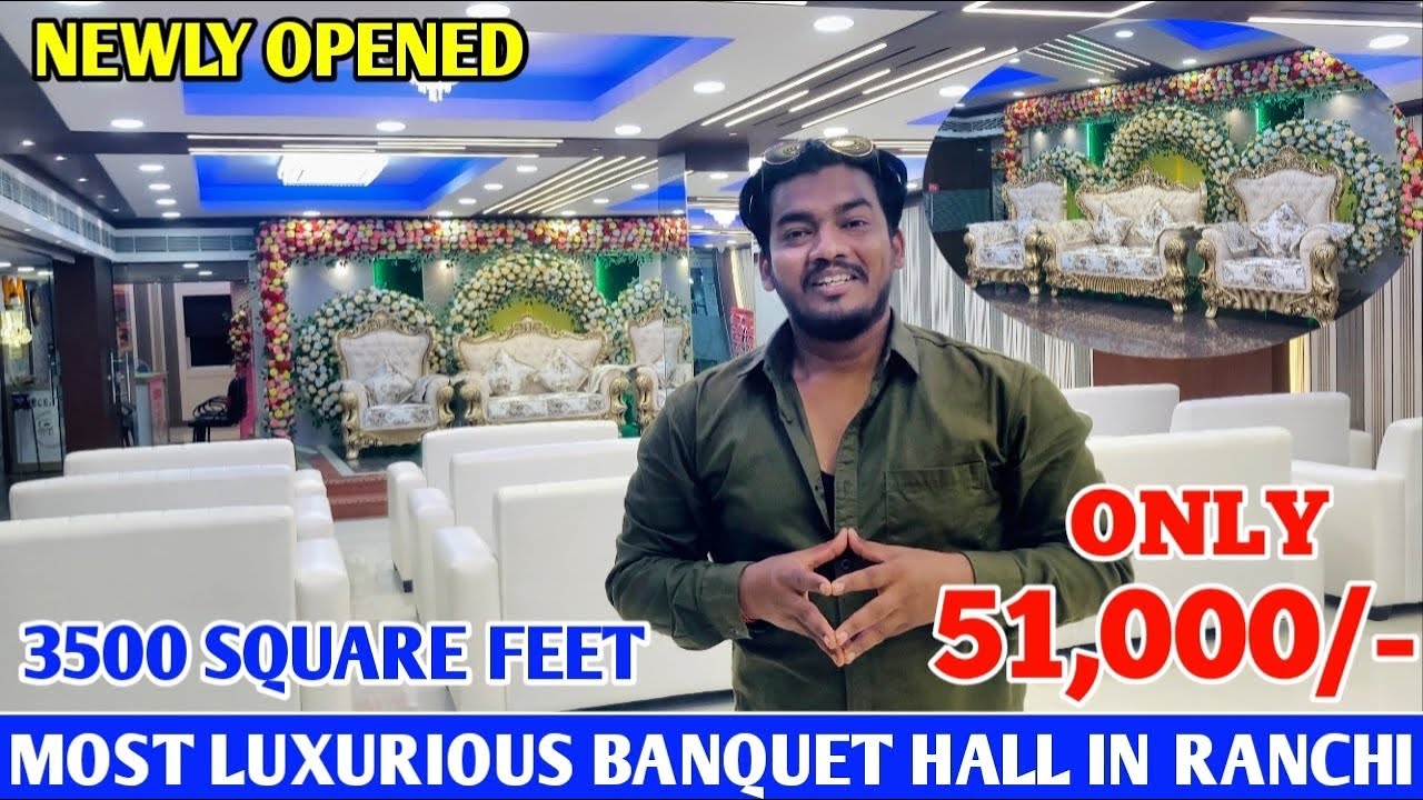 Best Banquet Hall | New Banquet Hall | Best Marriage Hall | New Ac Banquet Hall | Ranchi Jharkhand