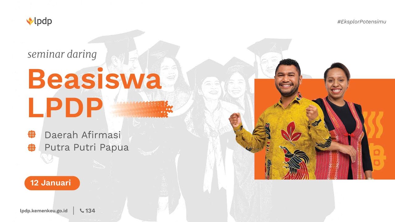 Webinar Beasiswa LPDP 2024 | Program Afirmasi (Putra-putri Papua dan Daerah Afirmasi)