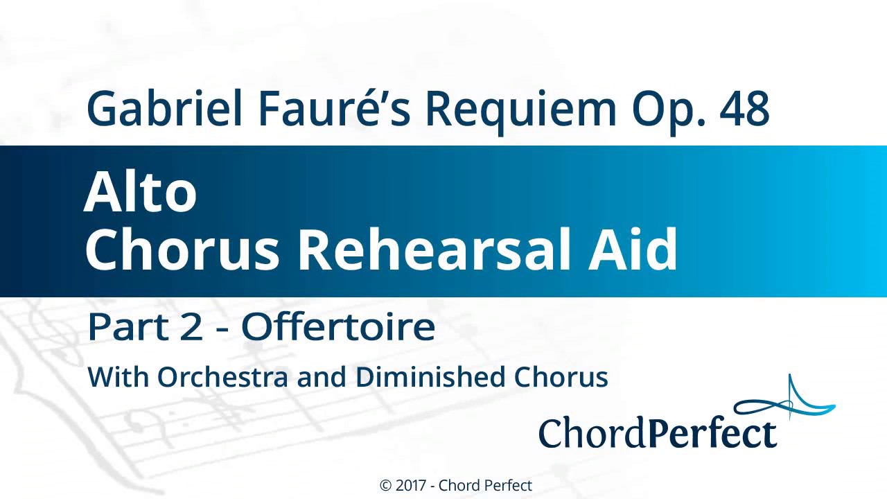 Faur&eacute;'s Requiem Part 2 - Offertoire - Alto Chorus Rehearsal Aid