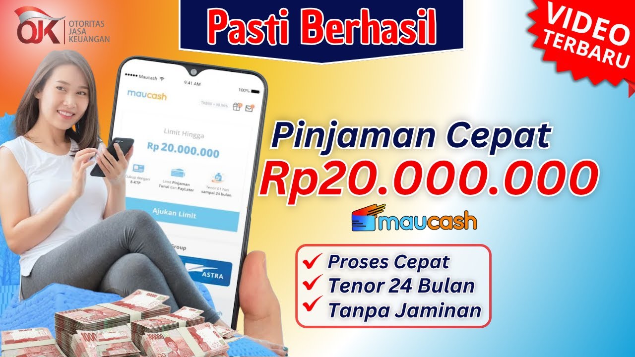 Pinjaman 20Juta Tanpa Jaminan Langsung Cair | Cara Pinjam Uang di Aplikasi MAUCASH Tanpa Jaminan