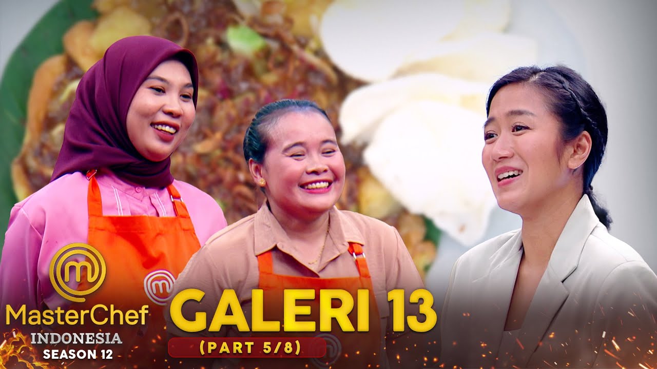 Masakan Bu Wiji & Malrani Beda Ukuran | Galeri 13 (5/8) | MASTERCHEF INDONESIA