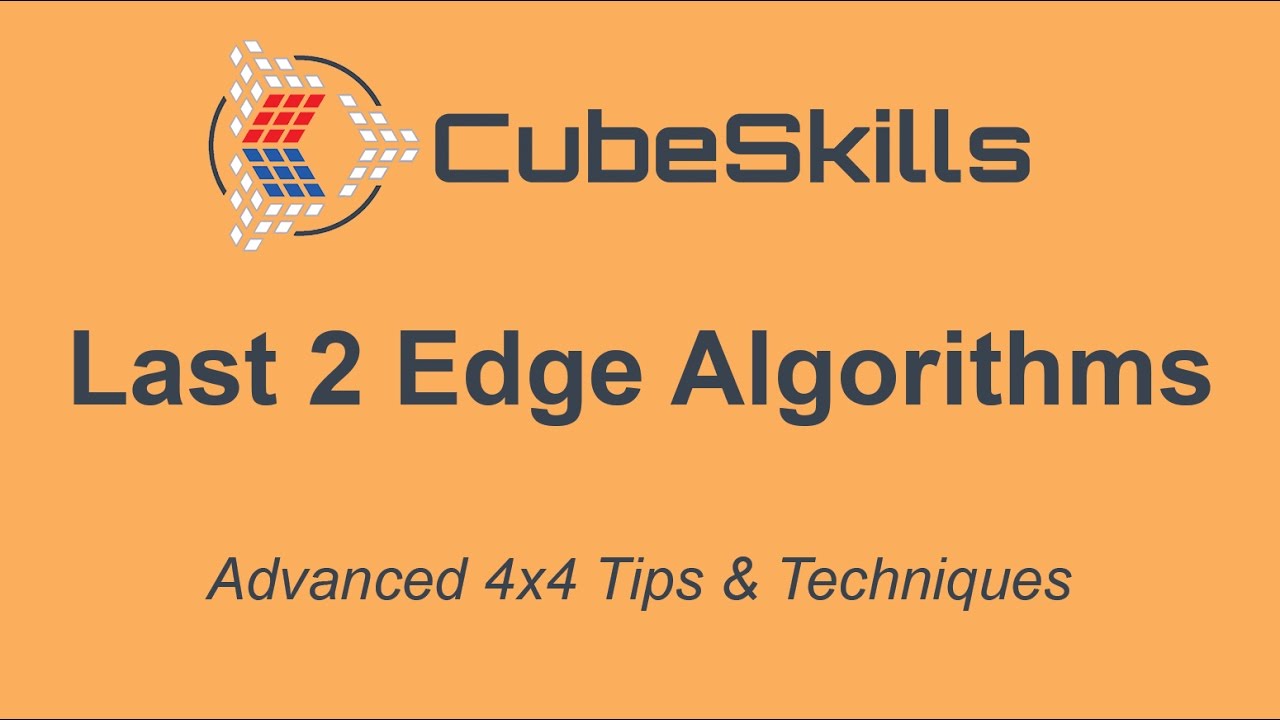 Advanced 4x4 Tips - Last 2 Edge Algorithms