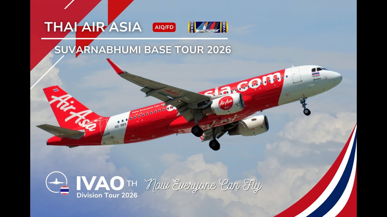 🔴[MSFS2024] Thai AirAsia Suvarnabhumi Base Tour 2026 Leg#6 (Portrait)