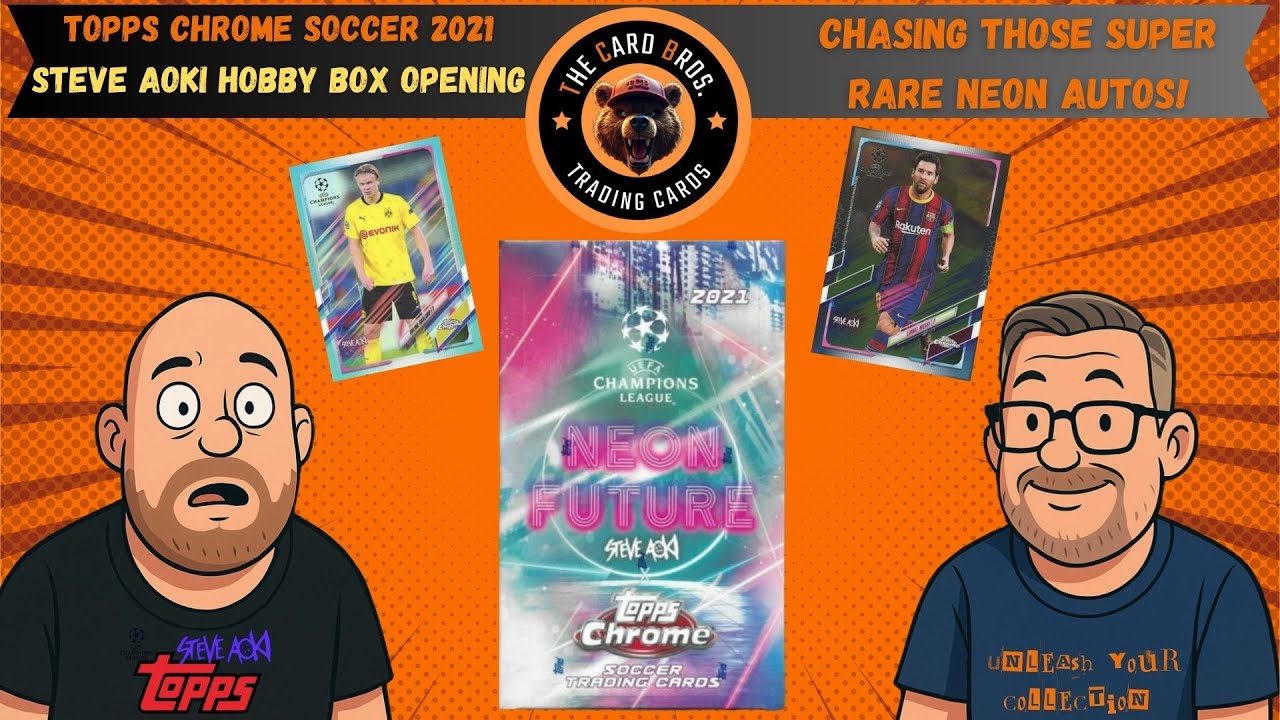 Topps Chrome Neon Future Champions League 2021 — Стив Аоки — открытие Hobby Box