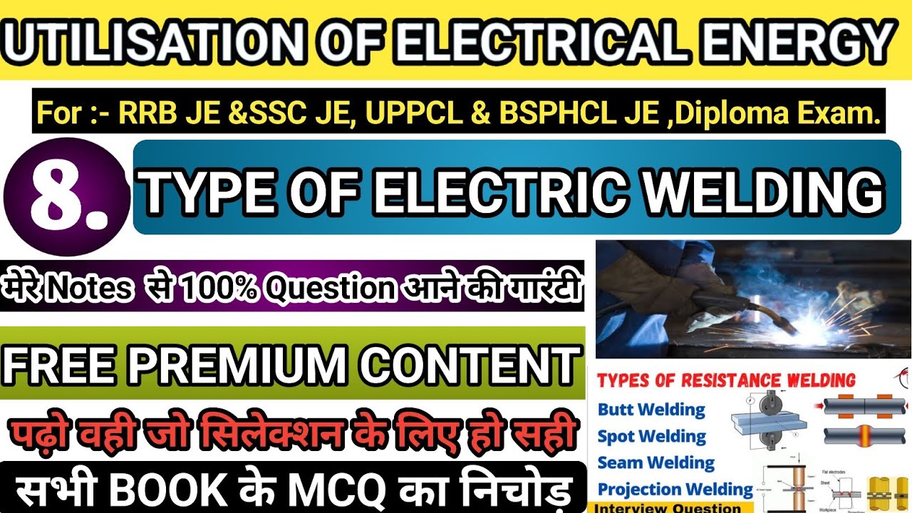 8.What is Electric Welding || Types Of  Electric Welding || Types Of Resistance Welding #UEET6THSEM