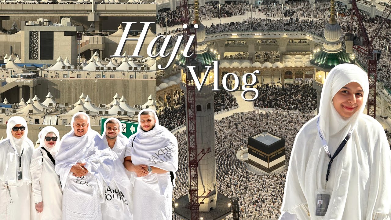 Hajj Vlog 2024 ♡