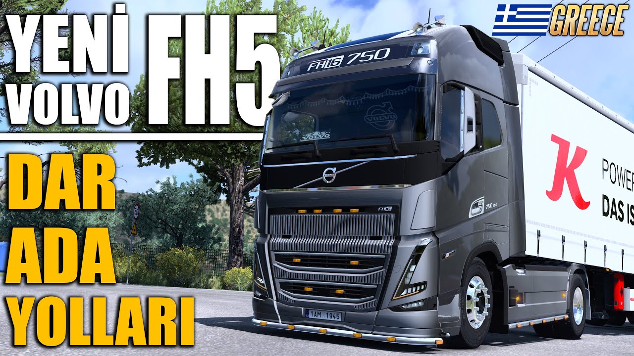 YENİ VOLVO FH5 !! YUNANİSTAN DAR ADA YOLLARINI KEŞFEDİYORUZ | ETS2 1.53 !!
