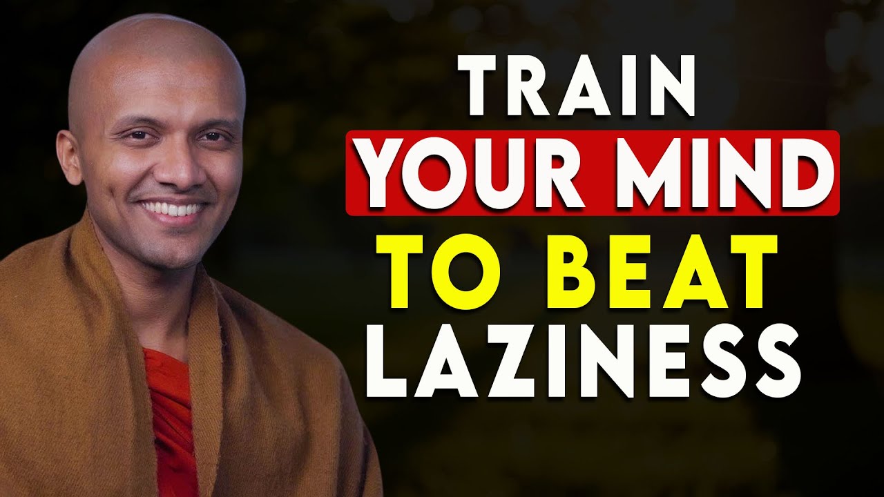 Train Your Mind to Beat Laziness| 4 Powerful Buddhist Principles to Stay Motivated 🧘‍♂️💪