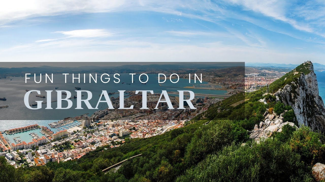 Fun Things to Do in Gibraltar: The Ultimate Guide to Gibraltar Adventures