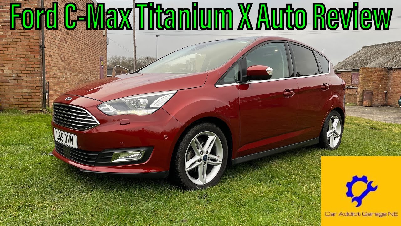 Обзор Ford C-Max Titanium X 1.5 TDCI | Ford Power shift Automatic | DV5 1.5 HDI | #carreview