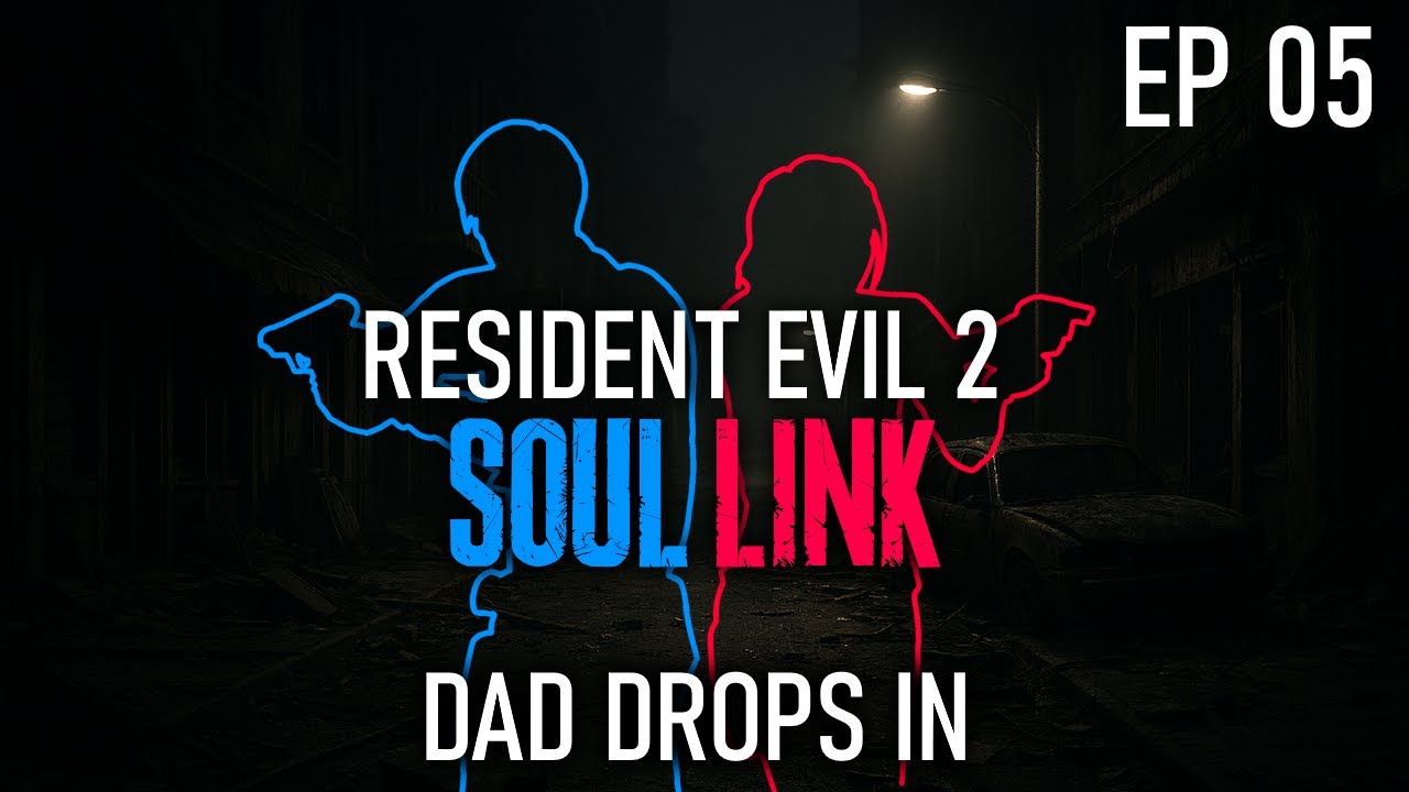 Dad Drops In • RE2 Soul Link • Episode 5