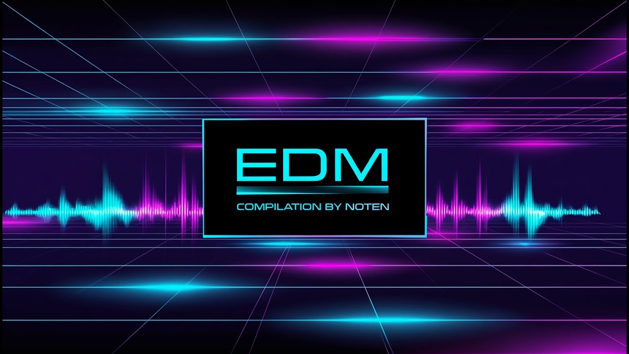 EDM Compilation