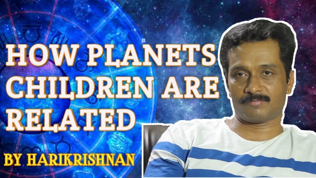 Planets & Children (Putra Bhagyam)|HariKrishnan GB