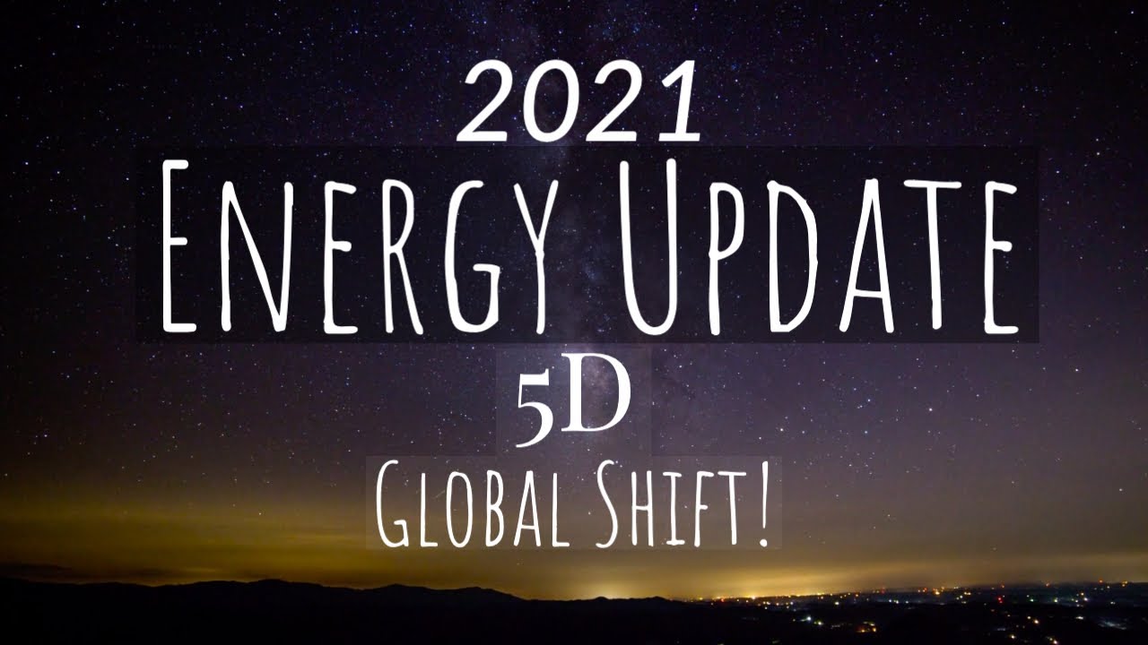 ENERGY UPDATE for 2021 year. POWERFUL MESSAGE! NEW 2021 5D IDENTITY & NEW GLOBAL SHIFT!