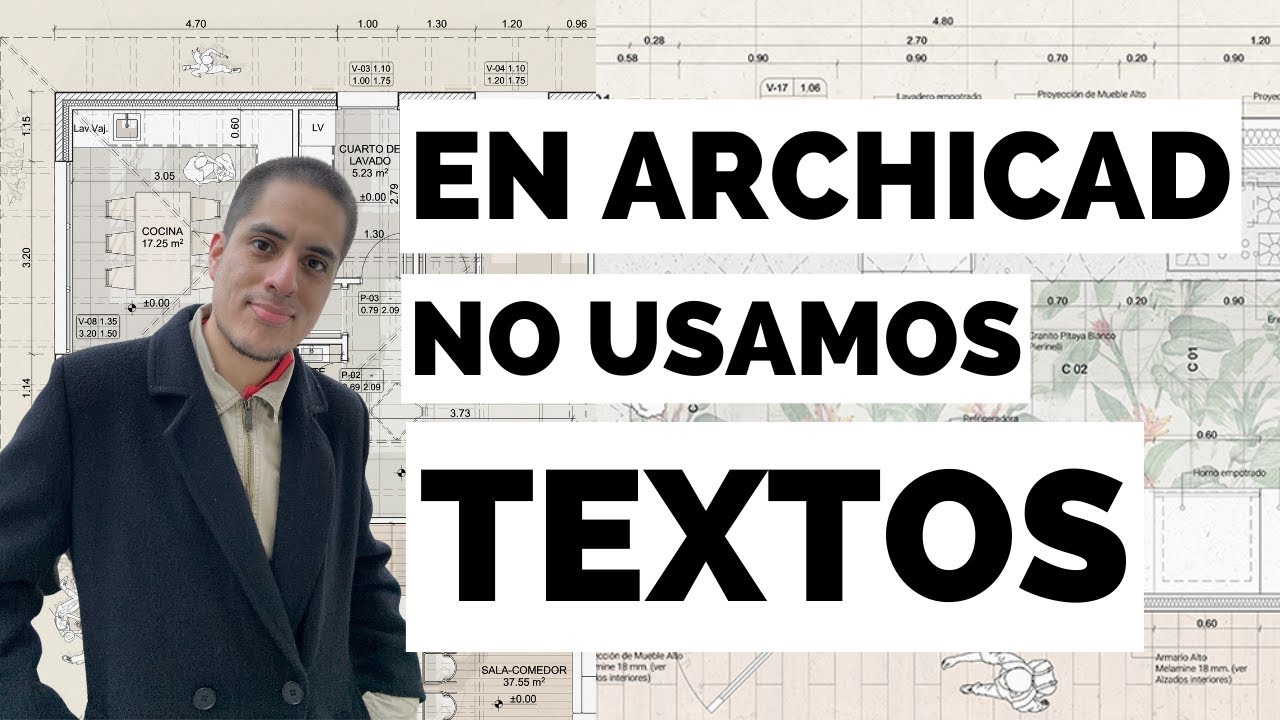En Archicad no usamos textos