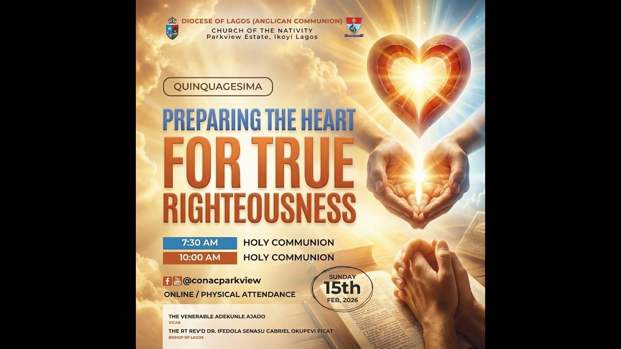 QUINQUAGESIMA SUNDAY- 10:00AM HOLY COMMUNION SERVICE (15TH FEBRUARY 2026)