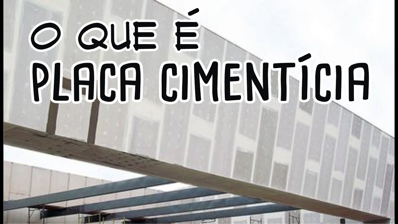 O que é PLACA CIMENTÍCIA