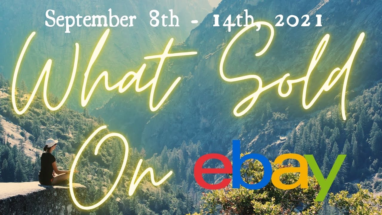 What Sold on eBay September 8th -14th, 2021 It's All FIRE!