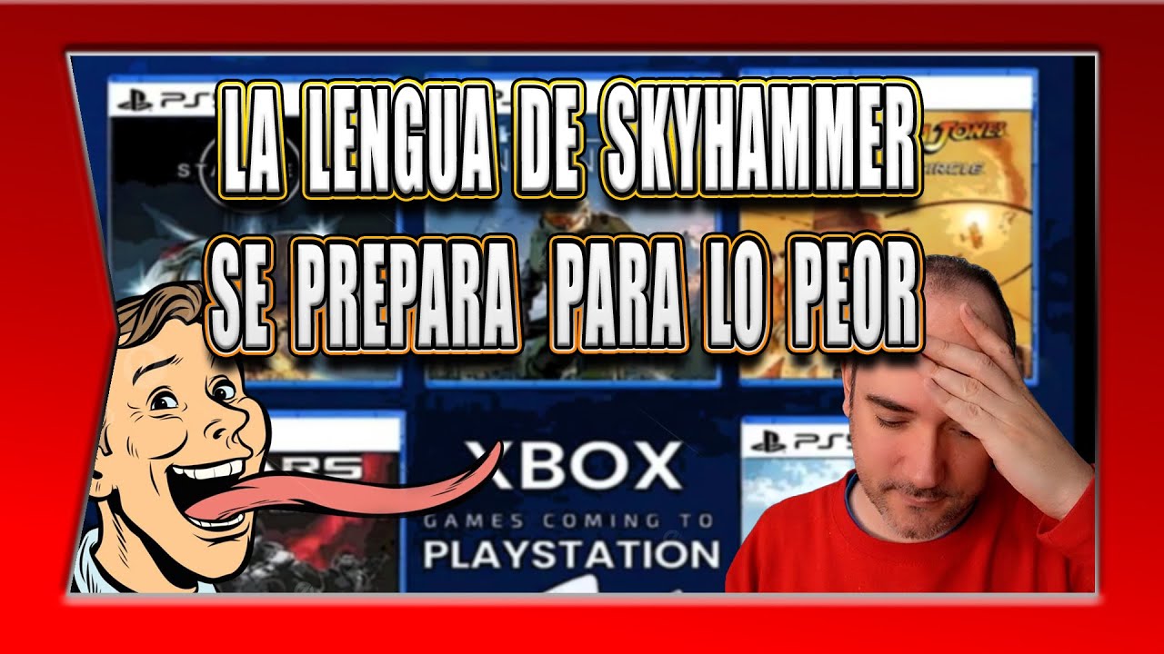LA LENGUA DE SKYHAMMER SE PREPARA PARA LO PEOR