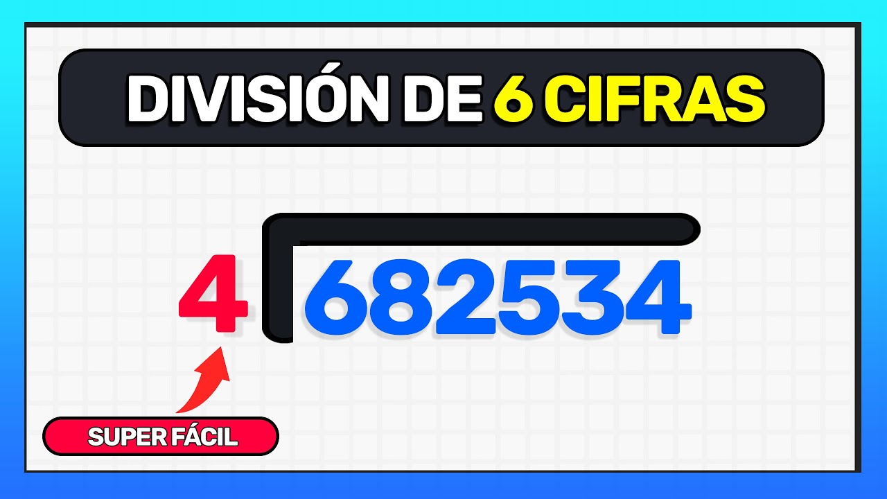 DIVISIÓN DE 6 CIFRAS - Como DIVIDIR por 6 CIFRAS (Super Fácil)