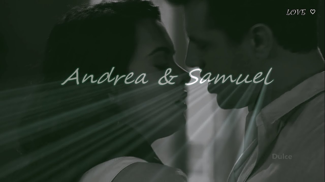 Andrea y Samuel -Thank you for loving me