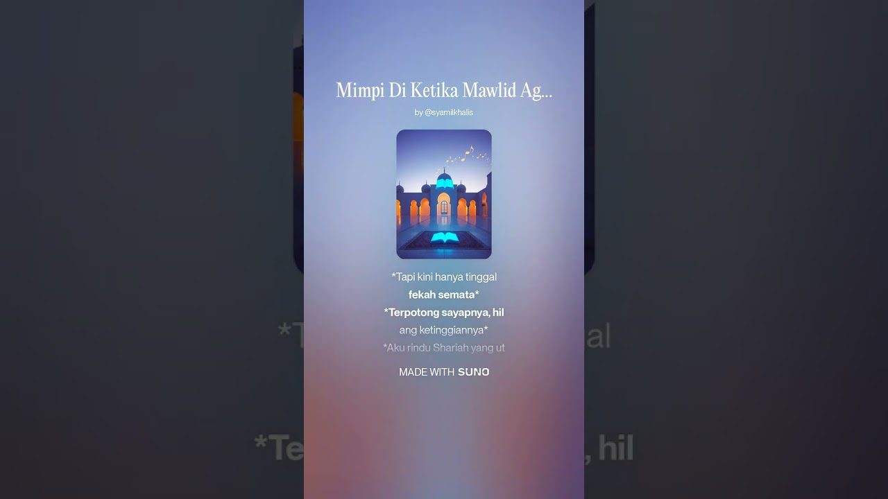 Mimpi Di Ketika Mawlid Agung - Shacka X Suno