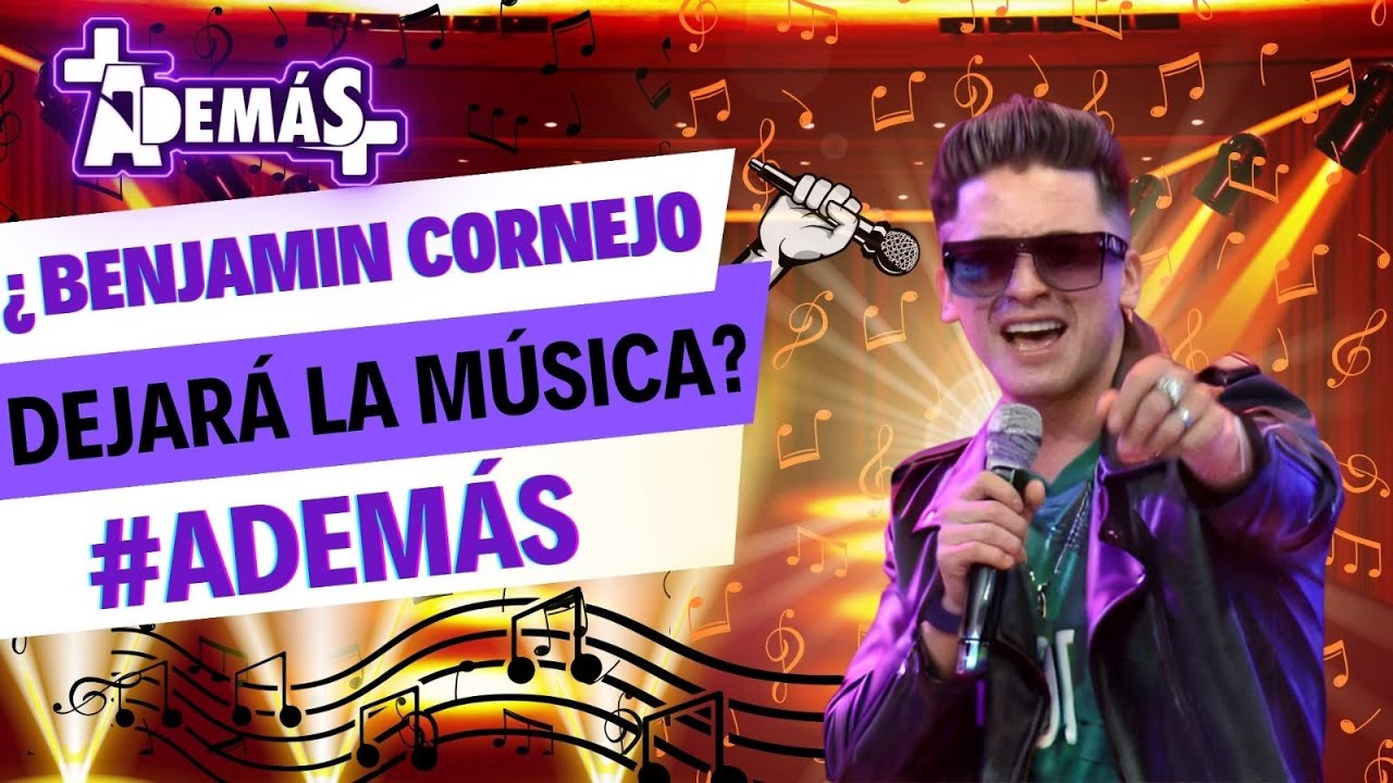 #156 | ¿BENJAMIN CORNEJO DEJARÁ LA MÚSICA?