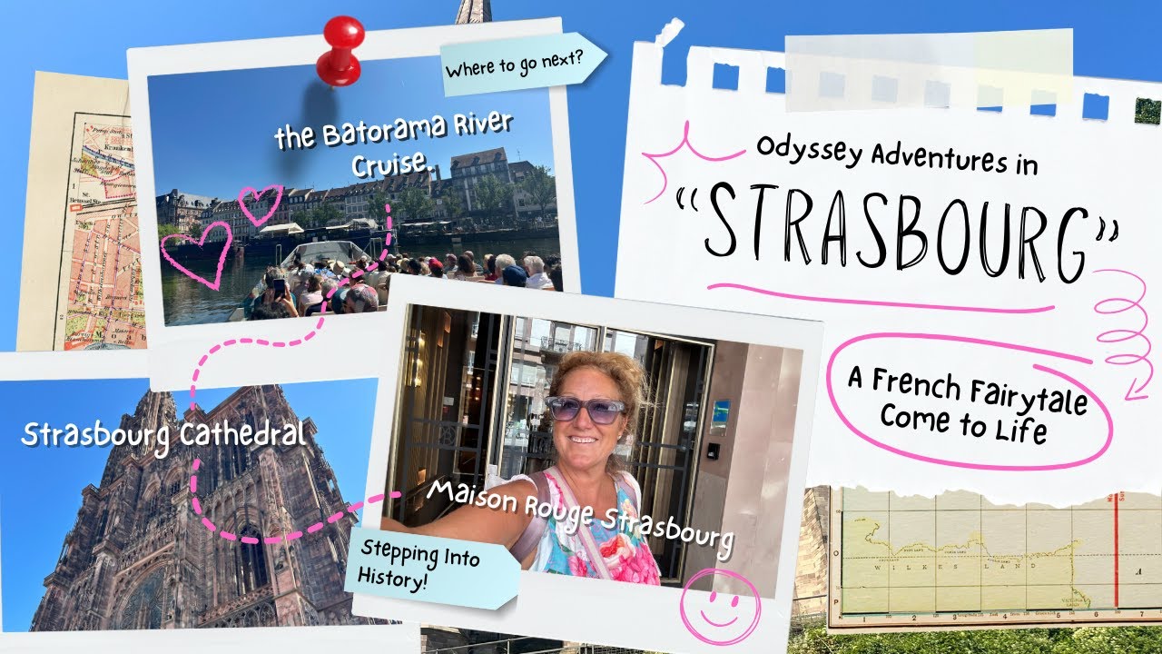 Odyssey Adventures in Strasbourg France: A French Fairytale Come to Life ✨