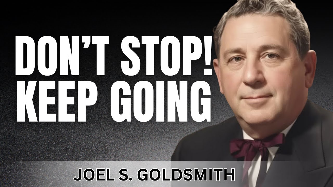 Joel Goldsmith - Keep Your Spiritual Progress