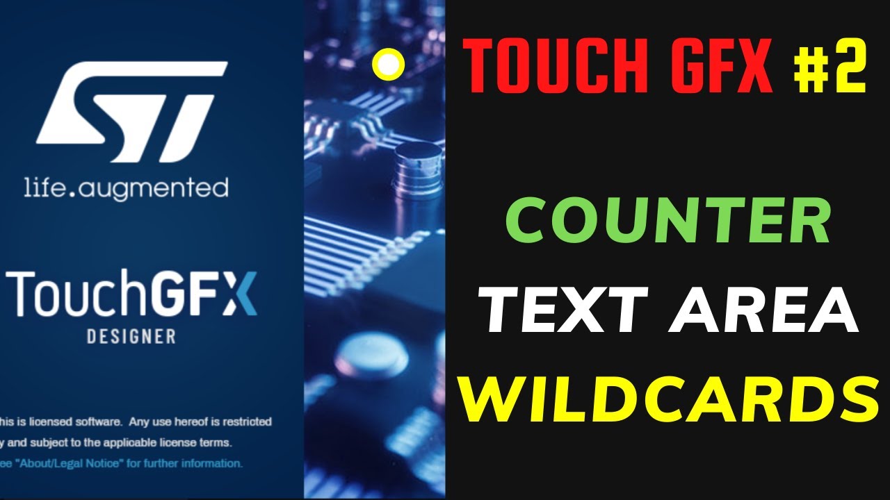 TOUCH GFX #2. Counter || Text Area || Wildcards