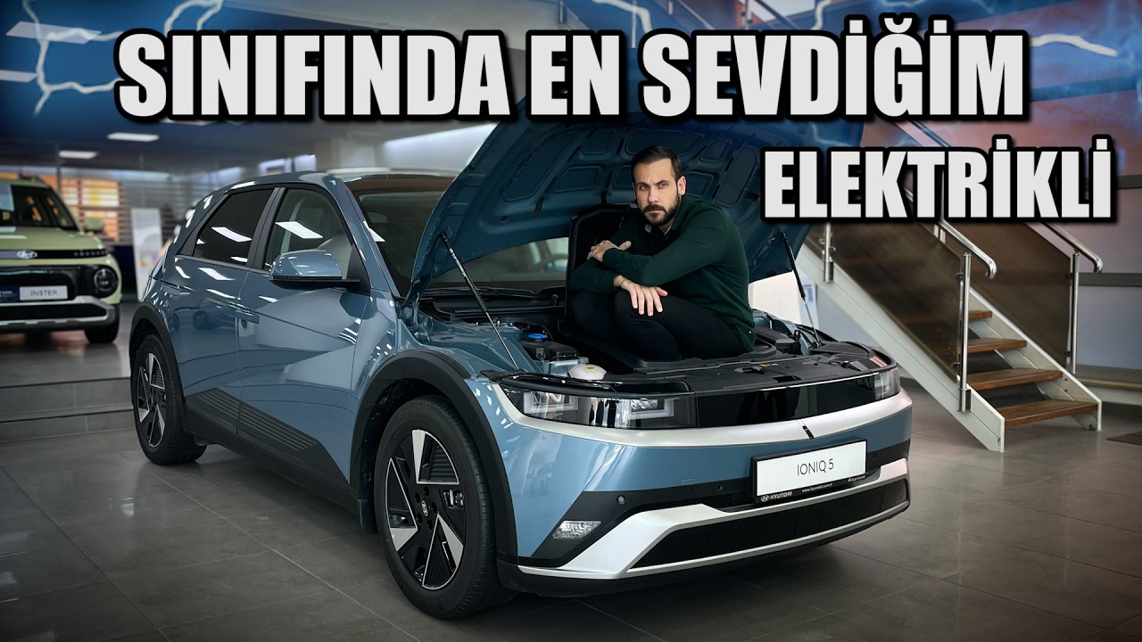 HYUNDAI IONIQ 5: SINIFINDA EN SEVDİĞİM ELEKTRİKLİ 