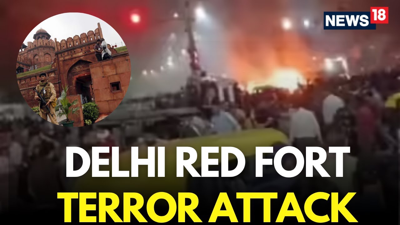 Delhi Red Fort Terror Attack LIVE | BREAKING : Terror Confirm At Delhi Red Fort Blast | Delhi News