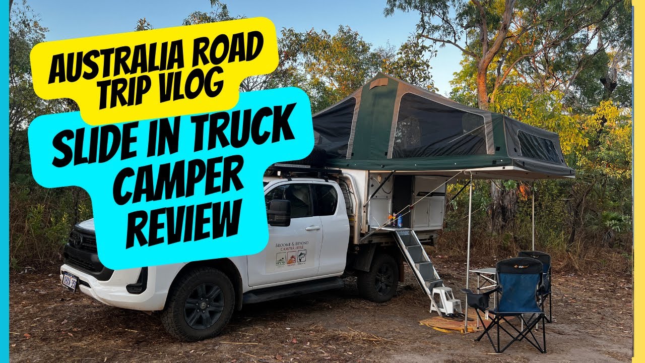 Slide on truck campers. My review after travelling around Australia in a Trayon Camper for 2 months