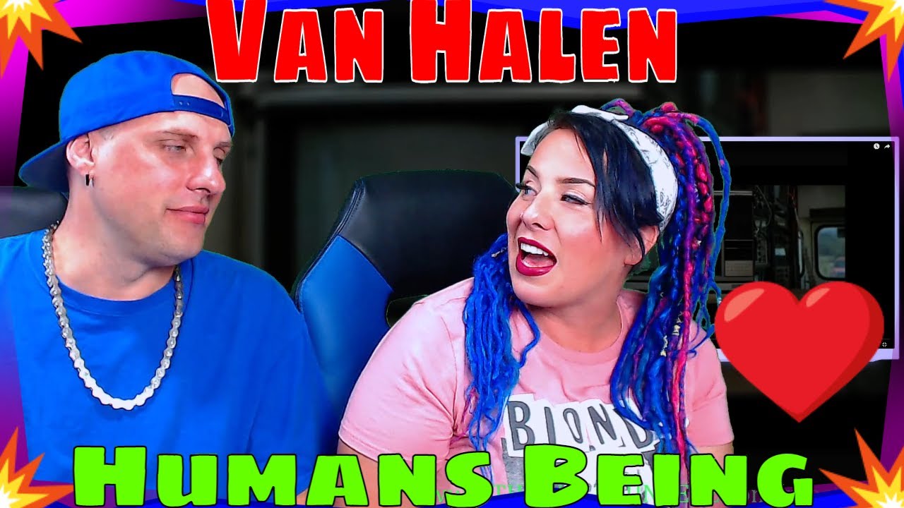 Van Halen - Humans Being (19th Anniversary Edit) THE WOLF HUNTERZ REACTIONS