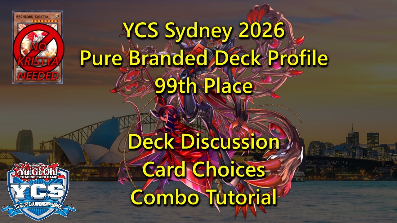 YCS Sydney 2026 | Pure Branded Deck Profile | Deck Discussion | Combo Tutorial w/Despian Quaeritis