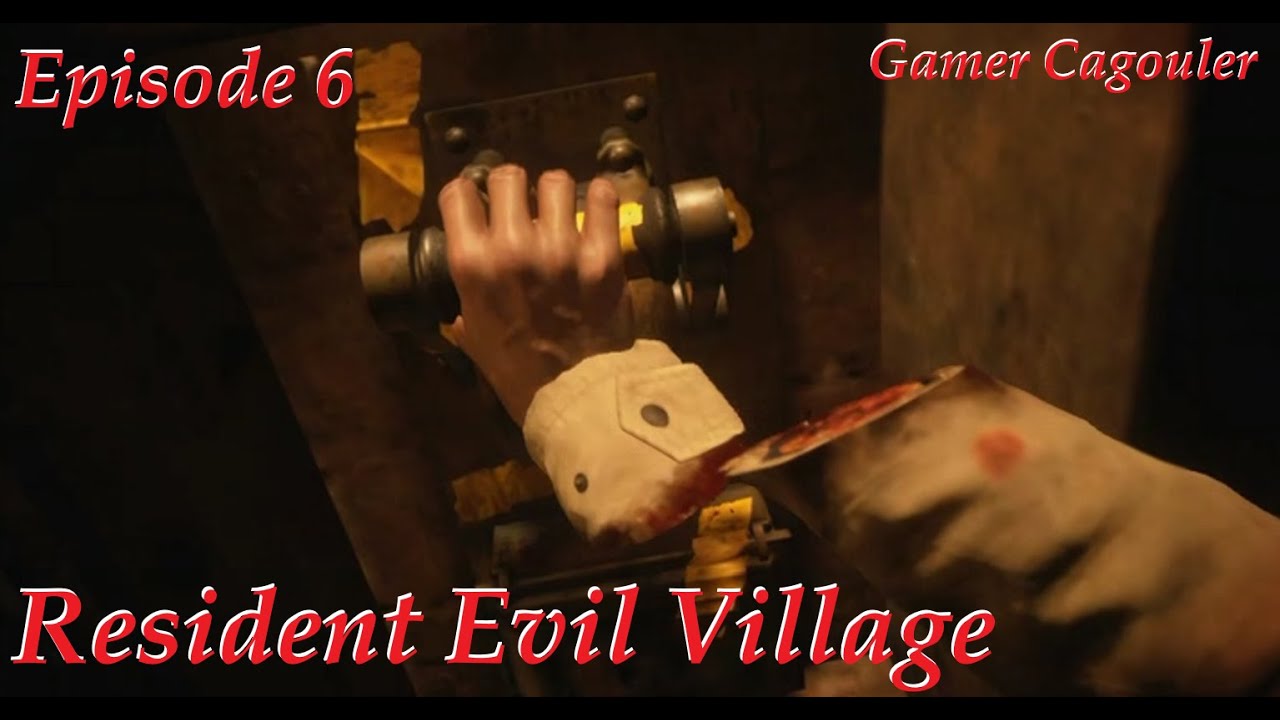Resident Evil Village - Episode 6 - Lady Dimitrescu nous coupe la main ! / GAMER CAGOULER