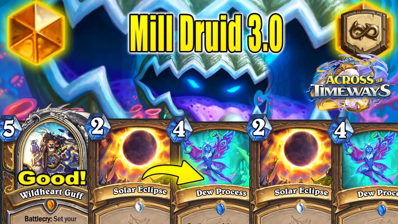 NEW Mill Druid Deck 3.0 Is Back To Burn All Opponent's Cards At Across the Timeways | Hearthstone