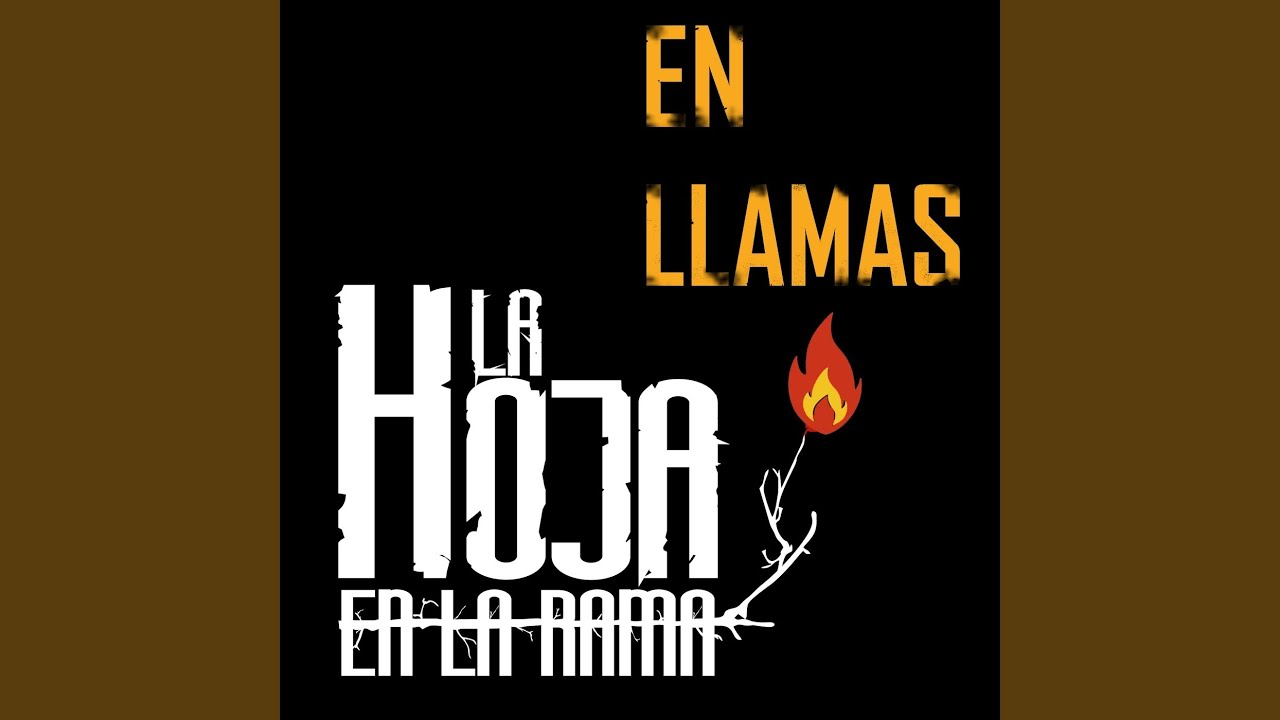 En Llamas