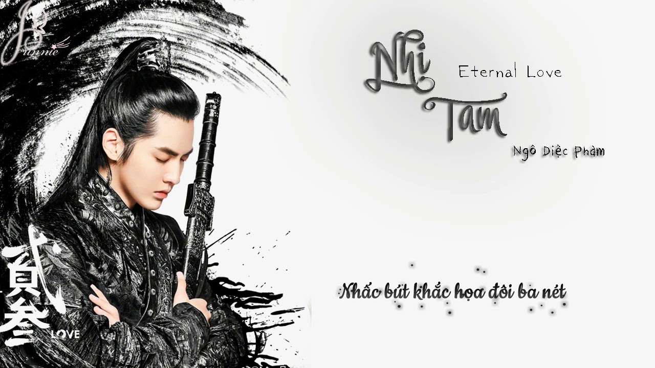 [Vietsub][Lyrics] Nhị Tam (Eternal Love) 贰叁 - Ngô Diệc Phàm 吴亦凡 Kris Wu (Happy WuYiFan's Day)