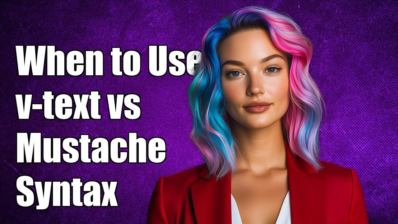 When to Use v-text vs Mustache Syntax in Vue.js: A Quick Guide
