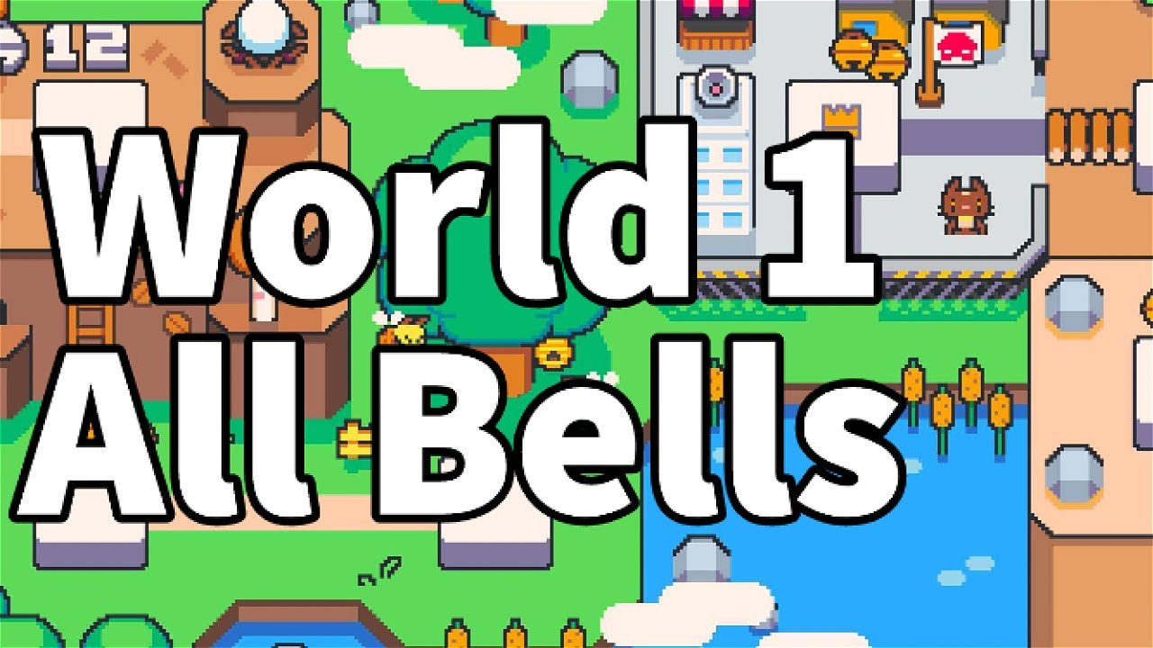 Super Cat Tales: PAWS - 🔔 All Bells 🔔 in World 1 Walkthrough [UPDATED]