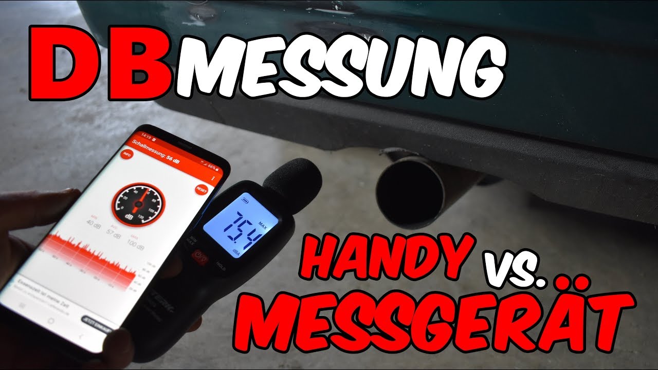 DB MESSUNG MIT DEM HANDY ?! / VS MESSGER&Auml;T