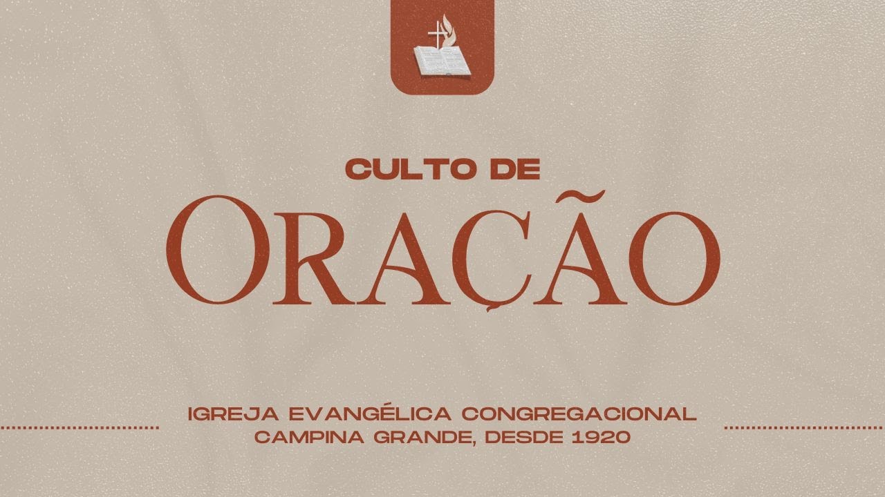 Culto de Oração - Igreja Congregacional Central - 03/02/2026