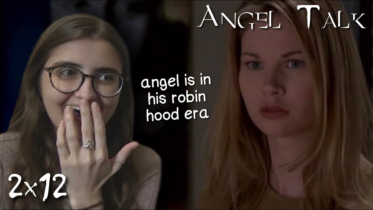 Angel Talk || s2e12 