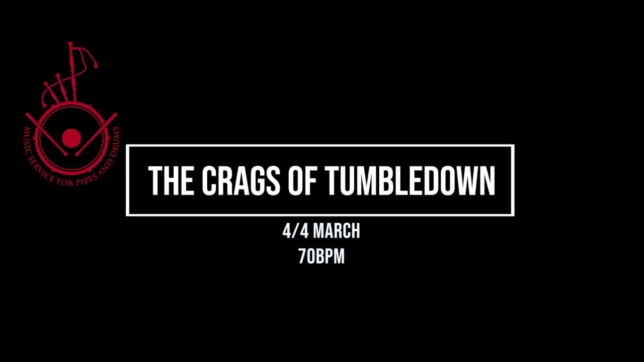 The Crags of Tumbledown - various tempos - to help reach performance speed