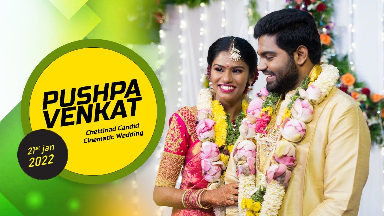 Chettinad Candid Cinematic Wedding _ Pushpa And Venky | Devakottai | SALA PHOTOGRAPHY
