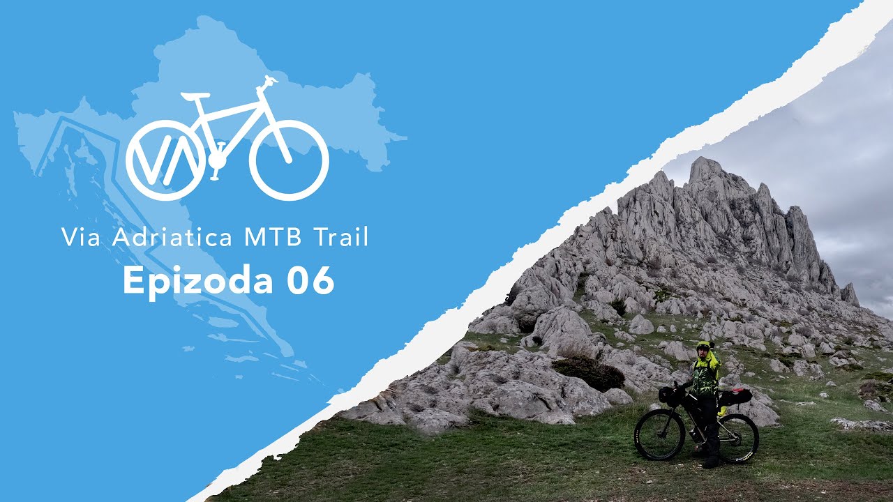Ep06 / Uspon na Tulove Grede  / Zir - Lika / Majstorska Cesta / Via Adriatica MTB Trail