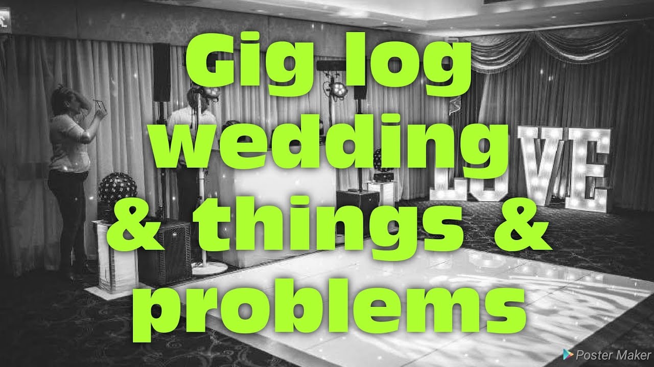 Gig log.... a wedding and things