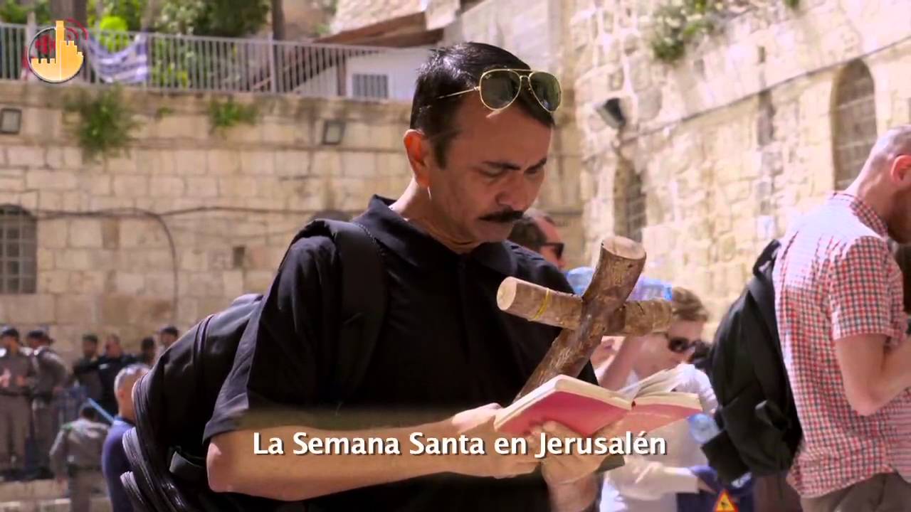 La Semana Santa en Jerusalén