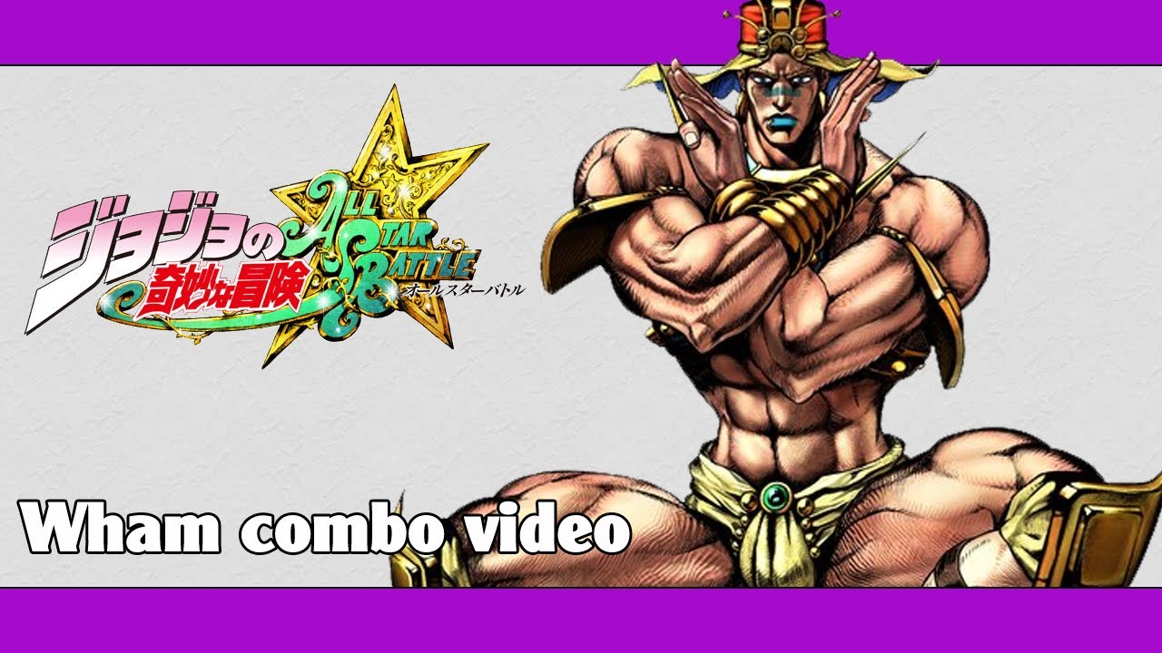 JoJo ASB | ジョジョの奇妙な冒険 オールスターバトル: Wham combo video